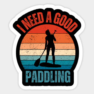 I Need a Good Paddling Sticker